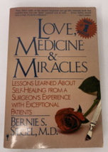 Love Medicine And Miracles By Bernie S. Siegel Lessons On Self Healing GOOD - £3.90 GBP
