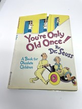 You&#39;re Only Old Once by Dr. Seuss Book 1986 1st Edition 7th Printing HB DJ - £20.74 GBP