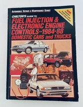 Chilton&#39;s Guide Fuel Injection &amp; Electronic Engine Controls 1984-88 Cars... - $19.68