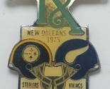 Vintage Starline Super Bowl 9 IX Pin 1975 Steelers 16 Rams 6 - $11.54