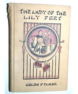 Lady of the Lilly Feet Clark book Baptist mission 1900 China - $65.00