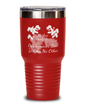 Mother And Daughter Tumbler Like No Other Red-T-30oz - £24.73 GBP