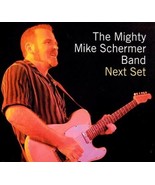 The Mighty Mike Schermer Band Next Set Signed with salutation -CD is ver... - $13.77