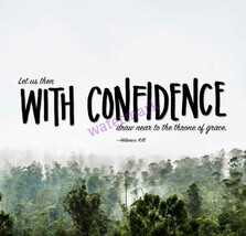 POPULAR BIBLE VERSE SCRIPTURE HEBREWS &quot;LET US THEN WITH CONFIDENCE DRAW ... - $8.90