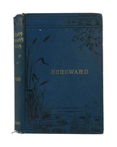 Charles Kingsley Hereward, The Last Of English New Edition 1st Printing - £156.84 GBP