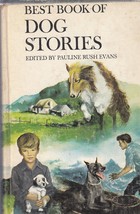 Edited By Pauline Rush Evans - Best Book Of Dog Stories - Children / YA - £1.99 GBP