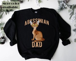Abyssinian Dad Sweatshirt, Cat Lovers gift, Abyssinian Cat Design, Abyss... - £34.72 GBP