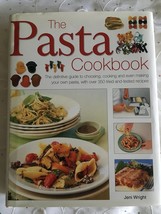 The Pasta Cookbook First Edition Hardcover copy Jeni Wright [Hardcover] Jeni Wri - £26.66 GBP