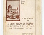 Short History of Palermo Brochure Cathedral Royal Palace Cappella Palati... - £14.21 GBP