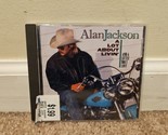 Alan Jackson - A Lot About Livin&#39;  (CD, Oct-2005) - $5.22