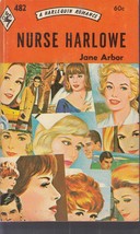 Arbor, Jane - Nurse Harlowe - Harlequin Romance - # 482 - £3.98 GBP