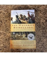 Whiskey Rebellion : George Washington, Alexander Hamilton, and the Front... - €5,12 EUR