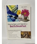 HOW TO OPEN AND OPERATE A BED AND BREAKFAST BY JAN STANKUS SIXTH EDITION... - €8,76 EUR