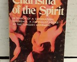 Charisma of the spirit; in search of a supernatural experience: a journa... - $2.96