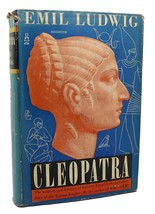 Emil Ludwig CLEOPATRA, The Story of a Queen Book of the Month Club Edition - $56.69