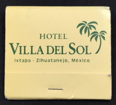 Hotel Villa Del Sol Ixtapa Zihuatanejo Mexico Matchbook Full 30 Unstruck - $13.99