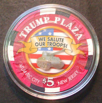 (1) $5. TRUMP Plaza CASINO CHIP - We Salute Our Troops - Limited Edition... - £47.92 GBP