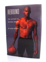 Rebound. The Odyssey of Michael Jordan Hardcover Book by Bob Greene - £6.90 GBP