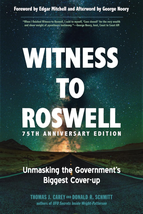 Witness to Roswell, 75Th Anniversary Edition: Unmasking the Government&#39;S Biggest - £18.97 GBP