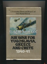 Air War For Yugoslavia, Greece and Crete 1940-41 - £27.45 GBP