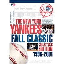 The New Yankees Fall Classic Collector&#39;S Edition 1996-2001 - £68.14 GBP