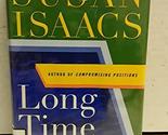 Long Time No See: A Novel Isaacs, Susan - $2.93