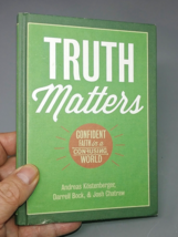 Truth Matters: Confident Faith in a Confusing World by Darrell L. Bock - £7.72 GBP