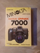 Complete Minolta Users Guide Maxxum Dynax 7000 By Herbert Kaspar Hove Fo... - £9.49 GBP