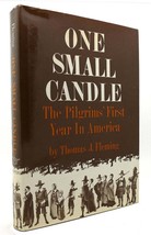 Thomas J. Fleming ONE SMALL CANDLE The Pilgrims&#39; First Year in America 1st Editi - £34.22 GBP