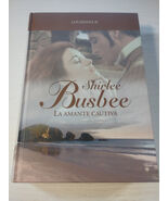 The Captive Lover Shirlee Busbee Romantic RBA 2008 - BOOK Spanish Am - $699.12 MXN