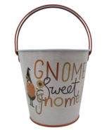 Small Sweet Gnome Fall BUCKET Metal Pail Tin Dog Pumpkin Sunflower Autum... - £7.96 GBP