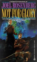 Not for Glory by Joel Rosenberg / 1989 Signet Science Fiction Paperback - £2.79 GBP