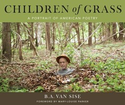 Children of Grass : A Portrait of American Poetry by B. A. Van Sise (2019,... - £3.11 GBP
