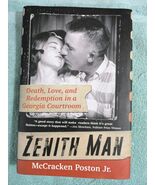Zenith Man : Death, Love, and Redemption in a Georgia Courtroom by McCra... - $12.95