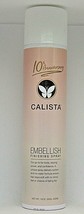 CALISTA TOOLS Embellish ~ Finishing Hair Spray Natural Shape &amp; Hold 10 oz - £19.94 GBP