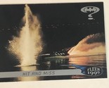 Batman Forever Trading Card Vintage 1995 #114 Hit And Miss - $1.97