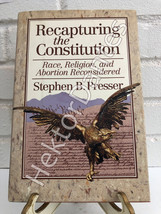 Recapturing the Constitution: Race, Religion, and Abortion Reconsidered by Steph - £9.54 GBP