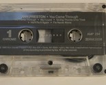 Ann Preston Cassette Tape No Sleeve You Came Through - $7.91