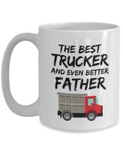 Trucker Dad Mug - The Best Trucker And Even Better Father - Funny Fathers Day Gi - £15.90 GBP