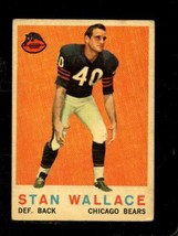 1959 Topps #159 Stan Wallace Vg (Rc) Bears *X85922 - £1.17 GBP