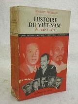 Philippe Devillers Histoire Du VIET-NAM De 1940 A 1952 Editions Du Seuil French - £92.79 GBP