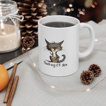funny cat coffee mug thinking of you Ceramic Mug 11oz animal lovers gift - £15.69 GBP