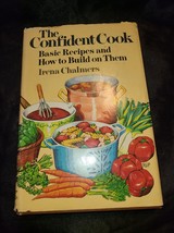 Confidential Cook Basis Recipes and How to Build on Them Irena Chalmers 1975 - £6.95 GBP