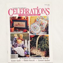 Celebrations Leisure Arts Magazine Patterns Spring 1994 Cross Stitch Bunny Quilt - £12.20 GBP