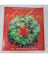 Christmas : 101 Wondrous Ideas to Make by Better Homes and Gardens Editors - $19.28 CAD