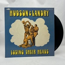Hudson &amp; Landry Losing Their Heads LP Record Album Vinyl - £7.06 GBP