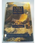 Gold entre Nebel Luis Melero 299 Pgs 2004 Erste Edition - Buch Spanisch ... - $25.38