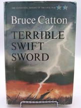 Terrible Swift Sword by Bruce Catton The Centennial History of the Civil War 1st - £8.12 GBP