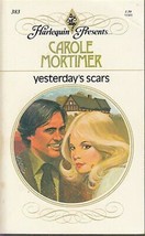 Mortimer, Carole - Yesterday&#39;s Scars - Harlequin Presents - # 383 - £2.38 GBP