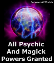 Gain All Psychic &amp;Magick Powers 3rd Eye Plus Free Wealth Betweenallworld... - £102.14 GBP